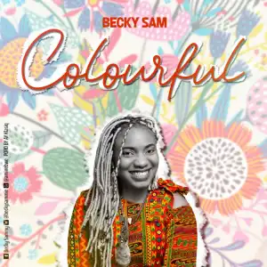 Becky Sam - Colourful